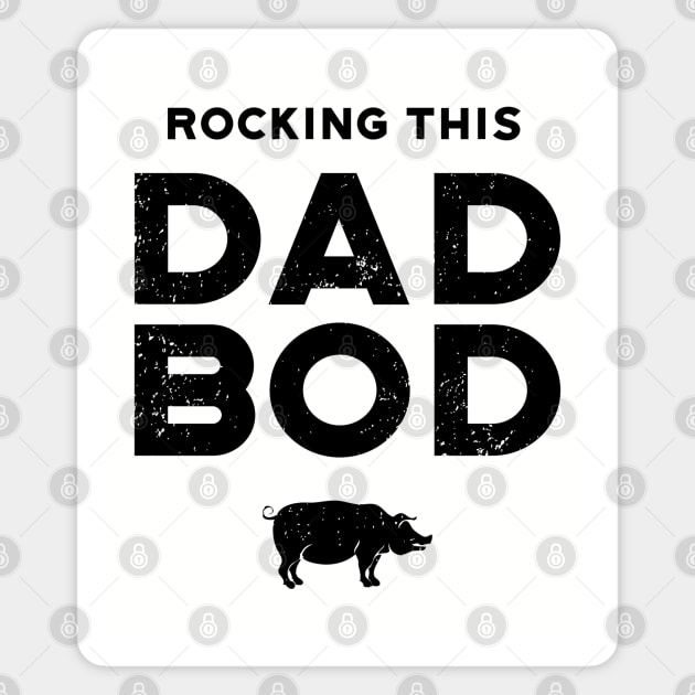 Rocking This Dad Bod Magnet by atomguy